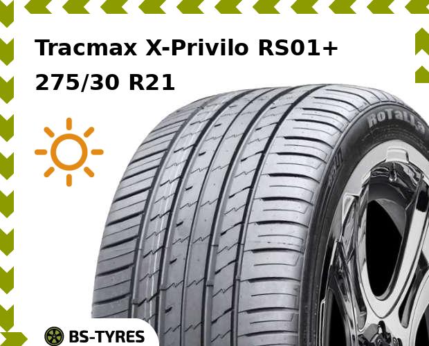 

Летние шины Tracmax, X-Privilo RS01+ 275/30 R21 98Y