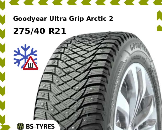 

Зимние шины Goodyear, Ultra Grip Arctic 2 SUV 275/40 R21 107T