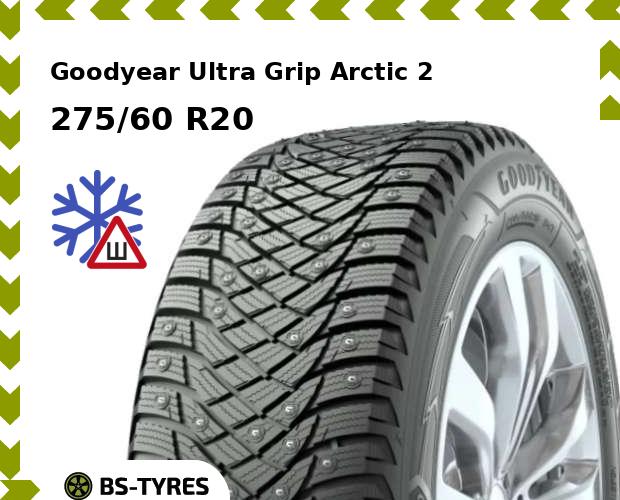 

Зимние шины Goodyear, Ultra Grip Arctic 2 SUV 275/60 R20 115T