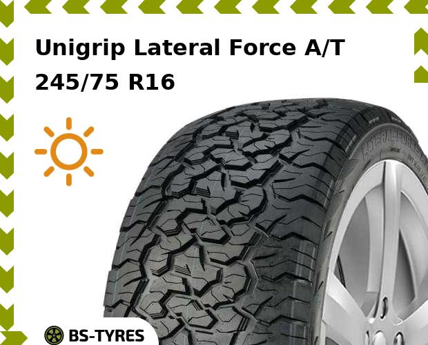 

Летние шины Unigrip, Lateral Force A/T 245/75 R16 111T