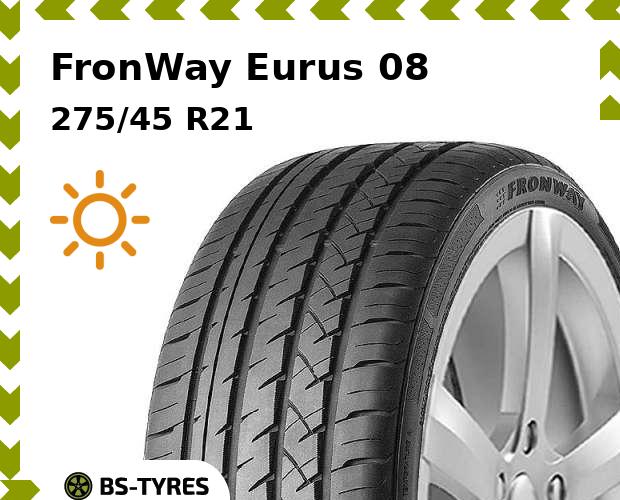 

Летние шины FronWay, Eurus 08 275/45 R21 110W