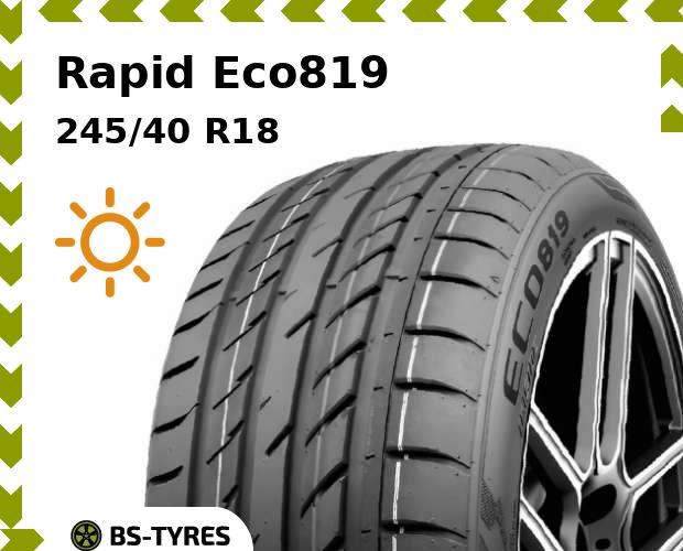

Летние шины Rapid, Eco819 245/40 R18 97Y