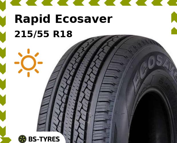 

Летние шины Rapid, Ecosaver 215/55 R18 99V