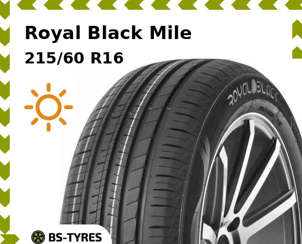 

Летние шины Royal Black, Mile 215/60 R16 95V