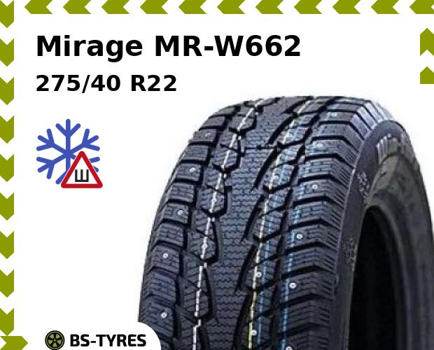 

Зимние шины Mirage, MR-W662 275/40 R22 107T