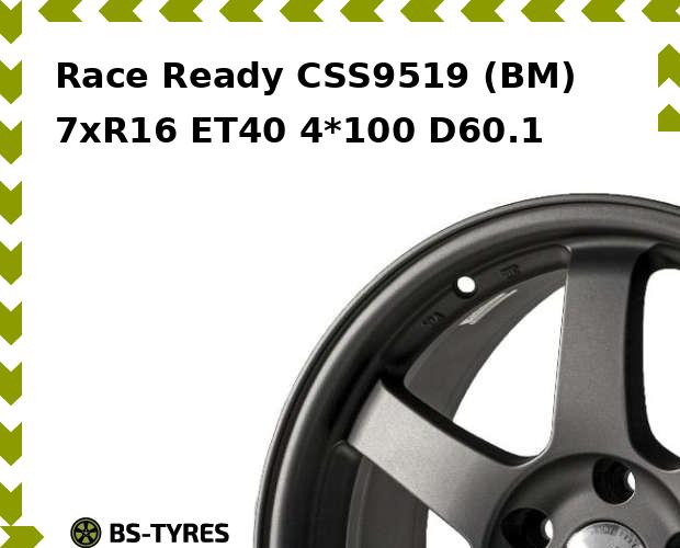 

Колесный диск Race Ready, CSS9519 (BM) 7.0xR16 ET40 4*100 D60.1