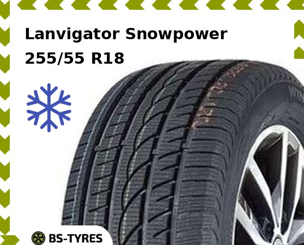 

Зимние шины Lanvigator, Snowpower 255/55 R18 109V