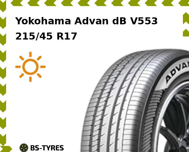 

Летние шины Yokohama, Advan dB V553 215/45 R17 91W
