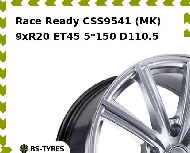 

Колесный диск Race Ready, CSS9541 (MK) 9.0xR20 ET45 5*150 D110.5