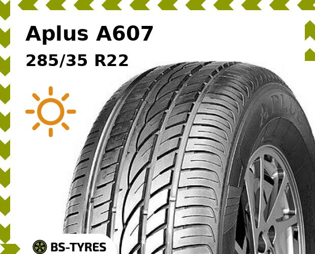 

Летние шины Aplus, A607 285/35 R22 106V