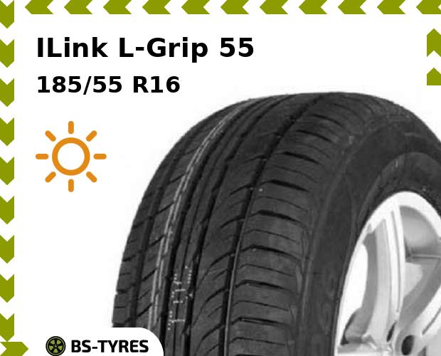 

Летние шины ILink, L-Grip 55 185/55 R16 87V