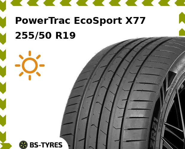 

Летние шины PowerTrac, EcoSport X77 255/50 R19 107Y