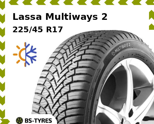 

Всесезонные шины Lassa, Multiways 2 225/45 R17 94W