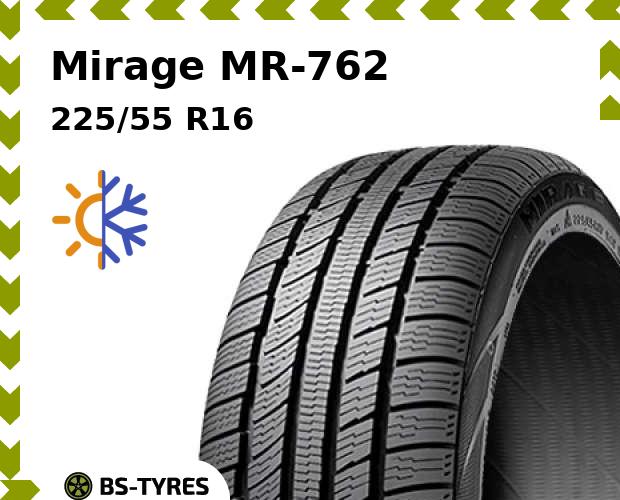 

Всесезонные шины Mirage, MR-762 225/55 R16 99V