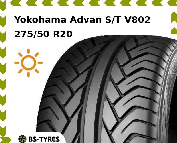

Летние шины Yokohama, Advan S/T V802 275/50 R20 113W