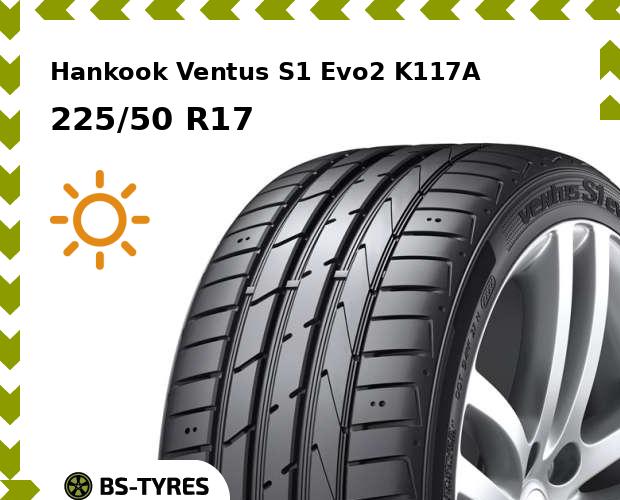 

Летние шины Hankook, Ventus S1 Evo2 K117A 225/50 R17 98Y