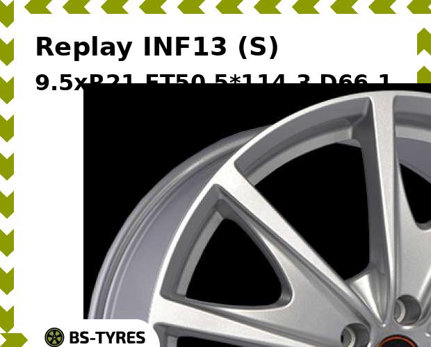 

Колесный диск Replay, INF13 (S) 9.5xR21 ET50 5*114.3 D66.1