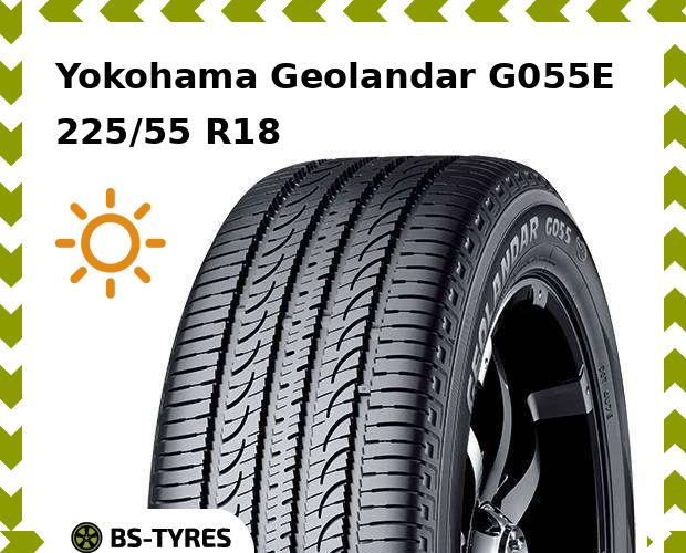 

Летние шины Yokohama, Geolandar G055E SUV 225/55 R18 98H