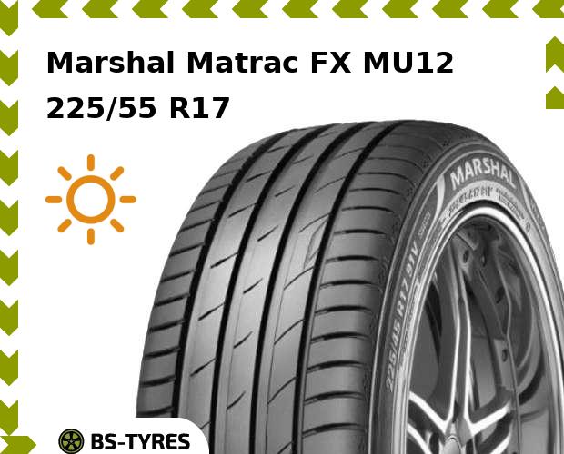 

Летние шины Marshal, Matrac FX MU12 225/55 R17 101W
