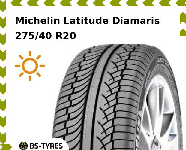 

Летние шины Michelin, Latitude Diamaris 275/40 R20 106Y