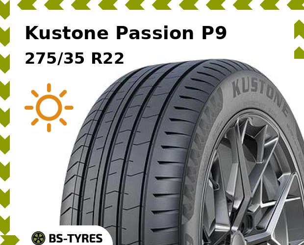 

Летние шины Kustone, Passion P9 275/35 R22 104W
