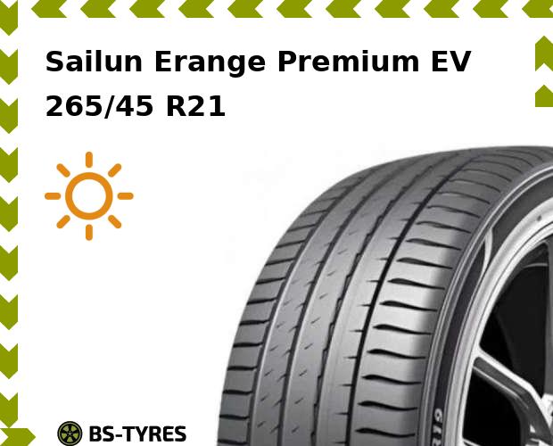 

Летние шины Sailun, Erange Premium EV 265/45 R21 108W