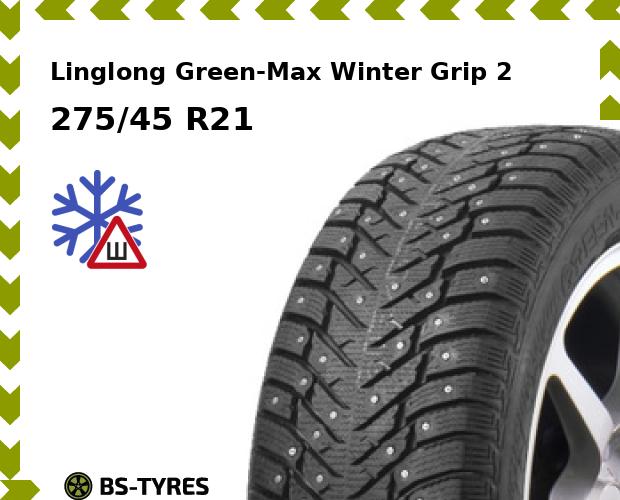 

Зимние шины Linglong, LingLong Green-Max Winter Grip 2 275/45 R21 110T