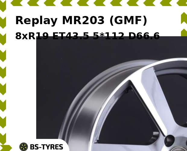 

Колесный диск Replay, MR203 (GMF) 8xR19 ET43.5 5*112 D66.6