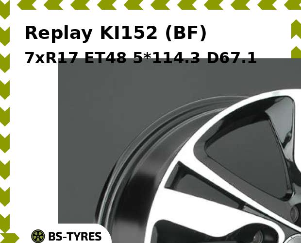 

Колесный диск Replay, KI152 (BF) 7xR17 ET48 5*114.3 D67.1