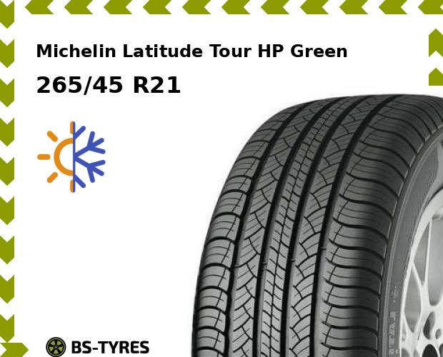 

Всесезонные шины Michelin, Latitude Tour HP Green 265/45 R21 104W