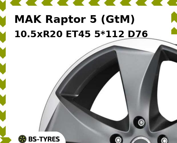 

Колесный диск MAK, Raptor 5 (GtM) 10.5xR20 ET45 5*112 D76