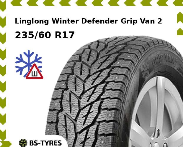 

Зимние шины Linglong, Winter Defender Grip Van 2 235/60 R17C 117/115Q