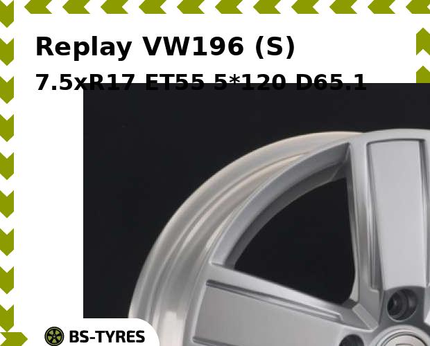 

Колесный диск Replay, VW196 (S) 7.5xR17 ET55 5*120 D65.1