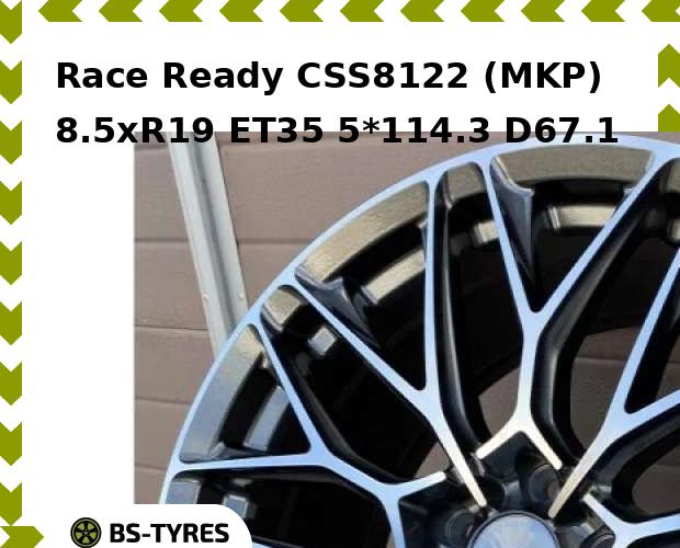 

Колесный диск Race Ready, CSS8122 (MKP) 8.5xR19 ET35 5*114.3 D67.1