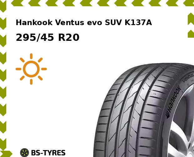 

Летние шины Hankook, Ventus evo K137A SUV 295/45 R20 114Y