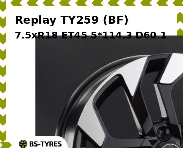 

Колесный диск Replay, TY259 (BF) 7.5xR18 ET45 5*114.3 D60.1