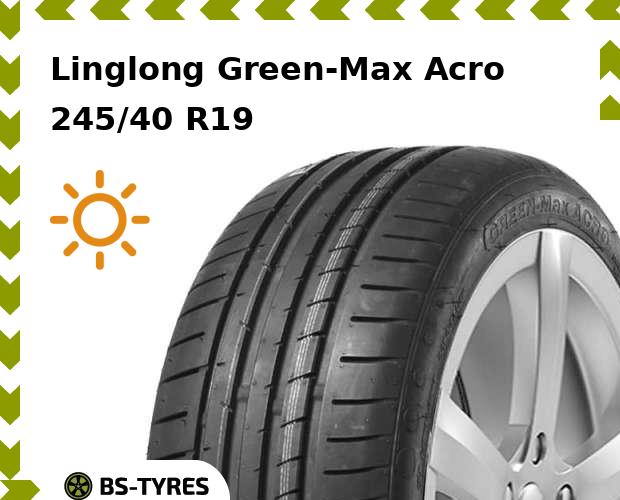 

Летние шины Linglong, Green-Max Acro RunFlat 245/40 R19 94W