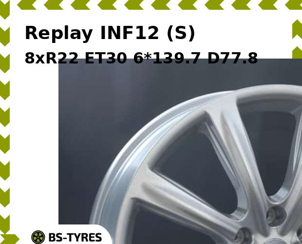 

Колесный диск Replay, INF12 (S) 8xR22 ET30 6*139.7 D77.8