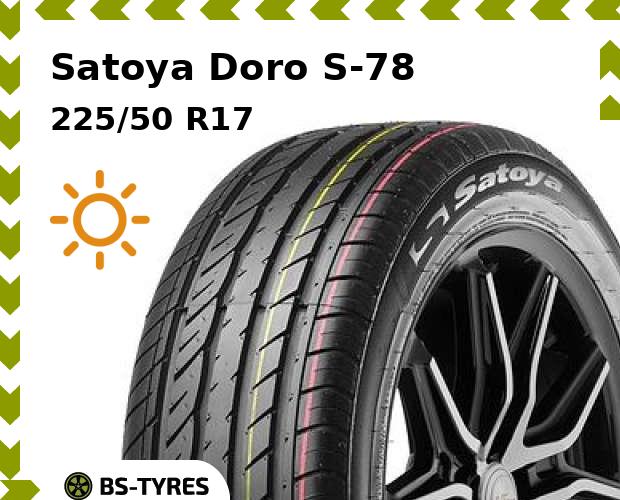 

Летние шины Satoya, Doro S-78 225/50 R17 98W