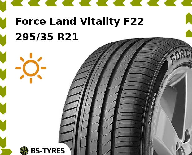 

Летние шины Force Land, Vitality F22 295/35 R21 107Y