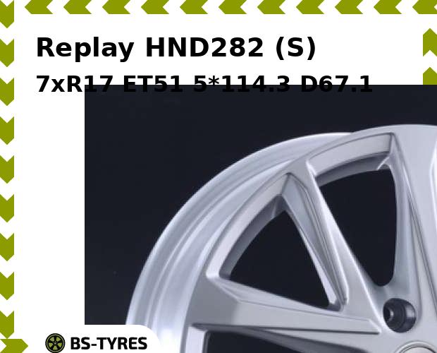 

Колесный диск Replay, HND282 (S) 7xR17 ET51 5*114.3 D67.1