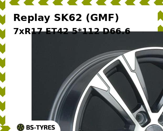 

Колесный диск Replay, SK62 (GMF) 7.0xR17 ET42 5*112 D66.6