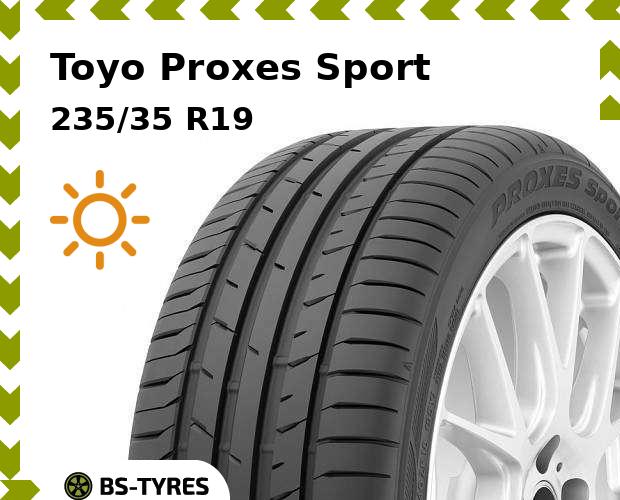 

Летние шины Toyo, Proxes Sport 235/35 R19 91Y