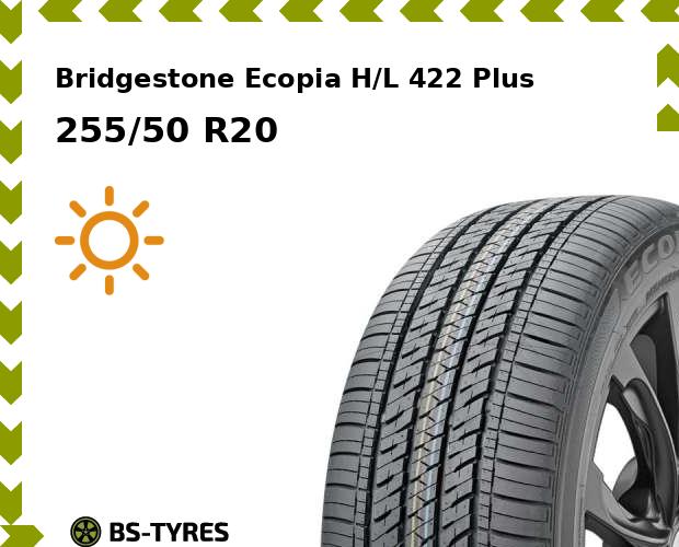 

Летние шины Bridgestone, Ecopia H/L 422 Plus 255/50 R20 105V