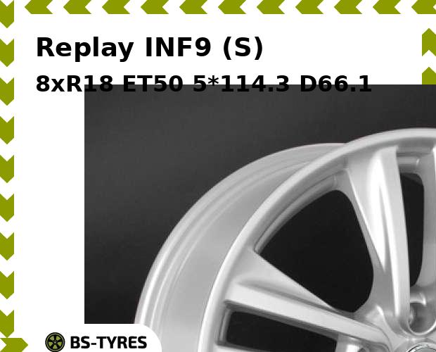 

Колесный диск Replay, INF9 (S) 8xR18 ET50 5*114.3 D66.1