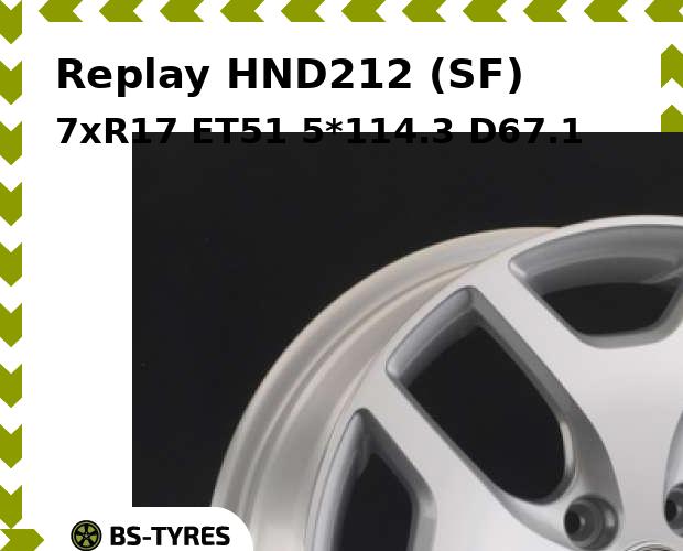 

Колесный диск Replay, HND212 (SF) 7xR17 ET51 5*114.3 D67.1