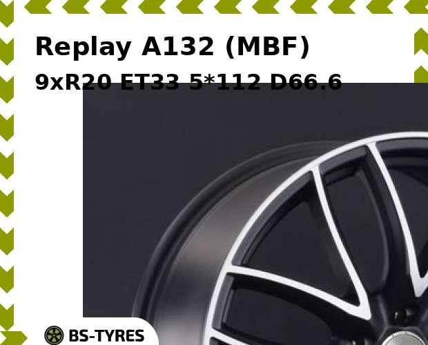 

Колесный диск Replay, A132 (MBF) 9xR20 ET33 5*112 D66.6