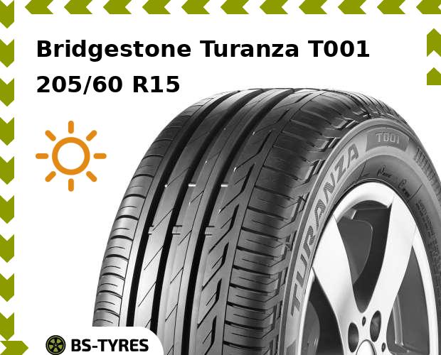 

Летние шины Bridgestone, Turanza T001 205/60 R15 91V
