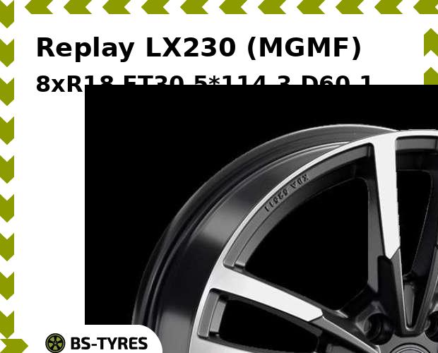 

Колесный диск Replay, LX230 (MGMF) 8xR18 ET30 5*114.3 D60.1