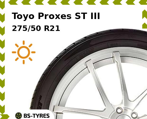 

Летние шины Toyo, Proxes ST III 275/50 R21 113V